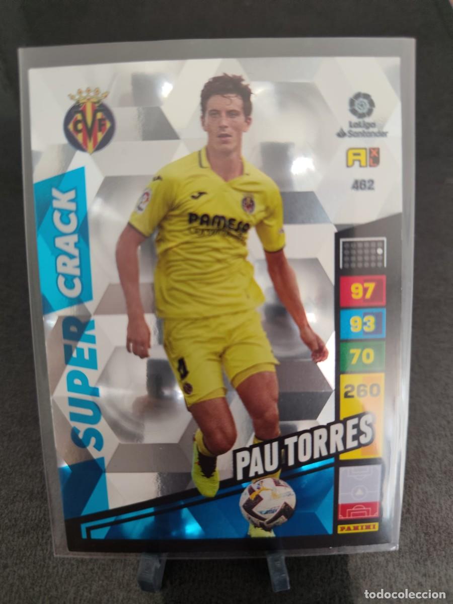 Cromos de f&uacute;tbol: Adrenalyn 22 23 Pau Torres Villarreal Super Crack 462