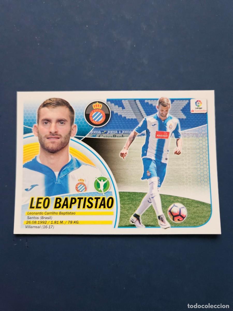 Cromos de f&uacute;tbol: N&ordm; 14 LEO BAPTISTAO ESPANYOL LOGO NUEVO LIGA ESTE 16 17 2016 2017 SIN PEGAR NUNCA PEGADO