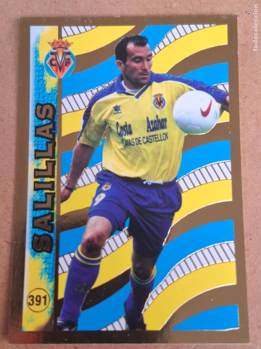 Cromos de f&uacute;tbol: MUNDICROMO 98 99 1998 1999 - 391 SALILLAS ( EL MEJOR ) - VILLARREAL CF - CP14