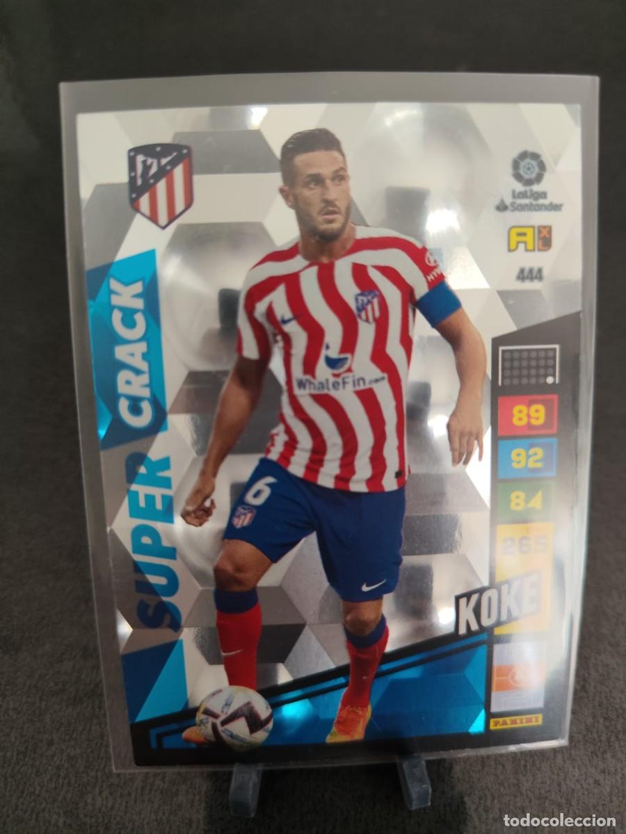 Cromos de f&uacute;tbol: Adrenalyn 22 23 Koke Atletico de Madrid Super Crack 444