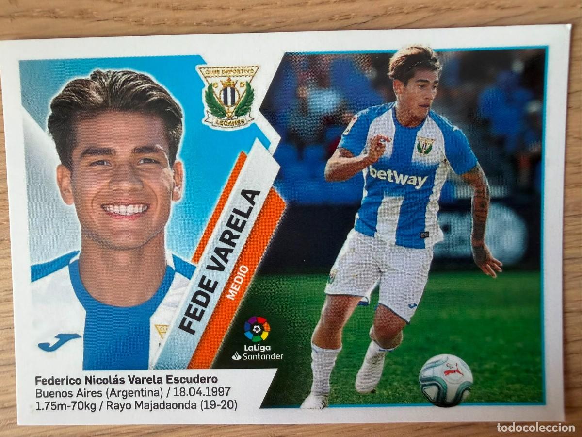 Cromos de f&uacute;tbol: 9 BIS FEDE VARELA COLOCA LEGANES 19 20 2019 2020 LIGA SANTANDER COLECCIONES ESTE SIN PEGAR