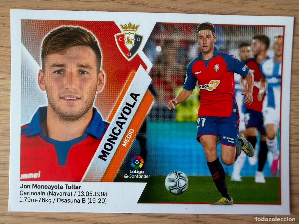 Cartes &agrave; collectionner de Football: 10 BIS MONCAYOLA COLOCA OSASUNA 19 20 2019 2020 LIGA SANTANDER COLECCIONES ESTE SIN PEGAR STICKER