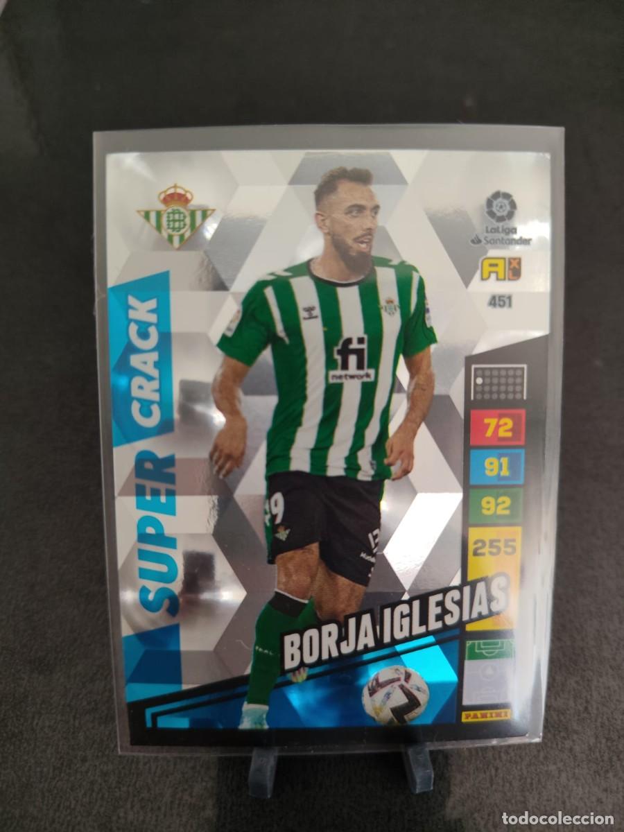 Cromos de f&uacute;tbol: Adrenalyn 22 23 Borja Iglesias Betis Super Crack 451