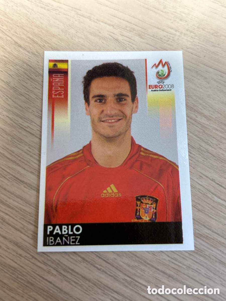 Cromos de Futebol: PABLO IBA&Ntilde;EZ SELECCION ESPA&Ntilde;A 418 PANINI EUROCOPA 2008 NUNCA PEGADO SIN PEGAR