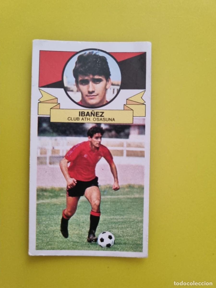 Cromos de f&uacute;tbol: CROMO LIGA ESTE 85 86 1985 1986 NUNCA PEGADO SIN PEGAR IBA&Ntilde;EZ OSASUNA AR826