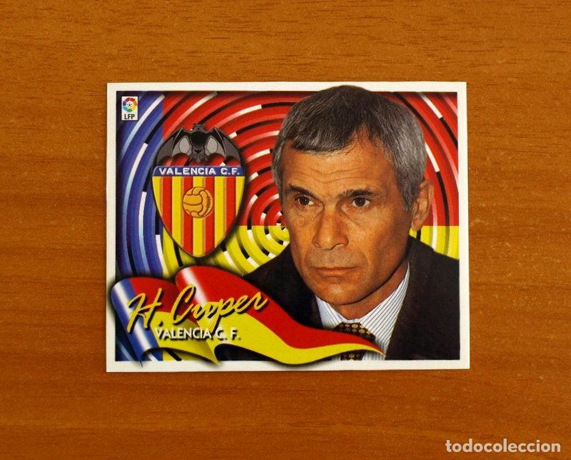Cromos de f&uacute;tbol: Valencia - H&eacute;ctor C&uacute;per Entrenador - Ediciones Este Liga 2000-2001, 00-01 - Nunca Pegado