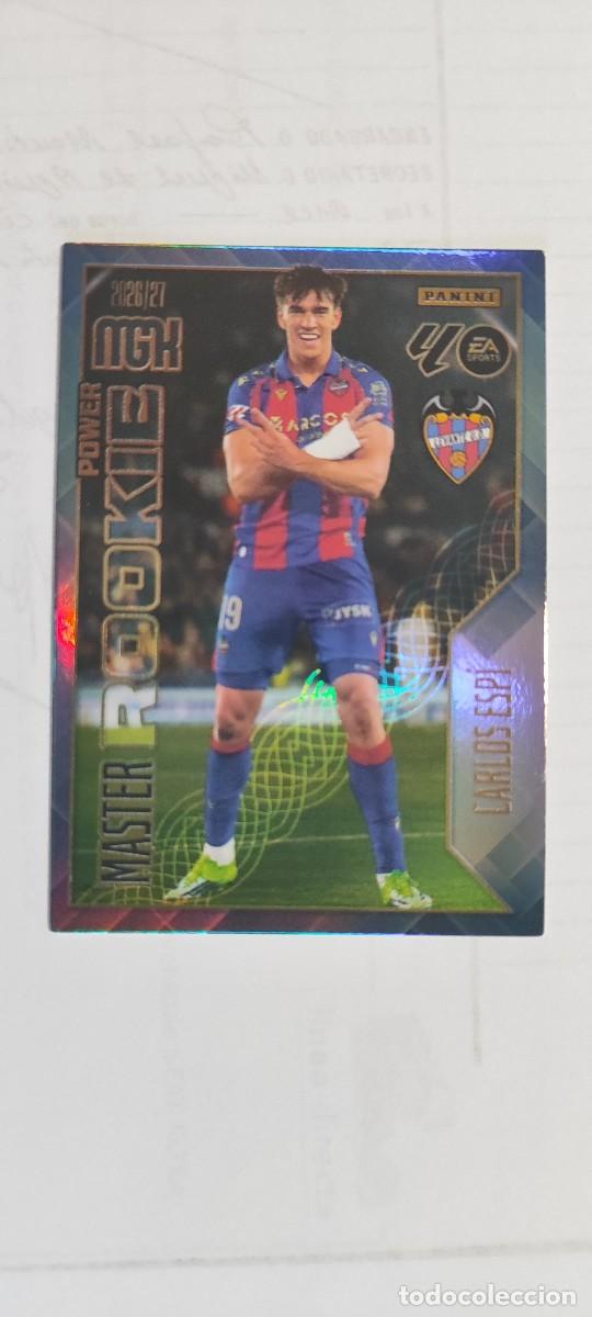 Cromos de f&uacute;tbol: MEGACRACKS 26/27 CARD MASTER ROOKIE POWER ESPI LEVANTE # 408P PANINI