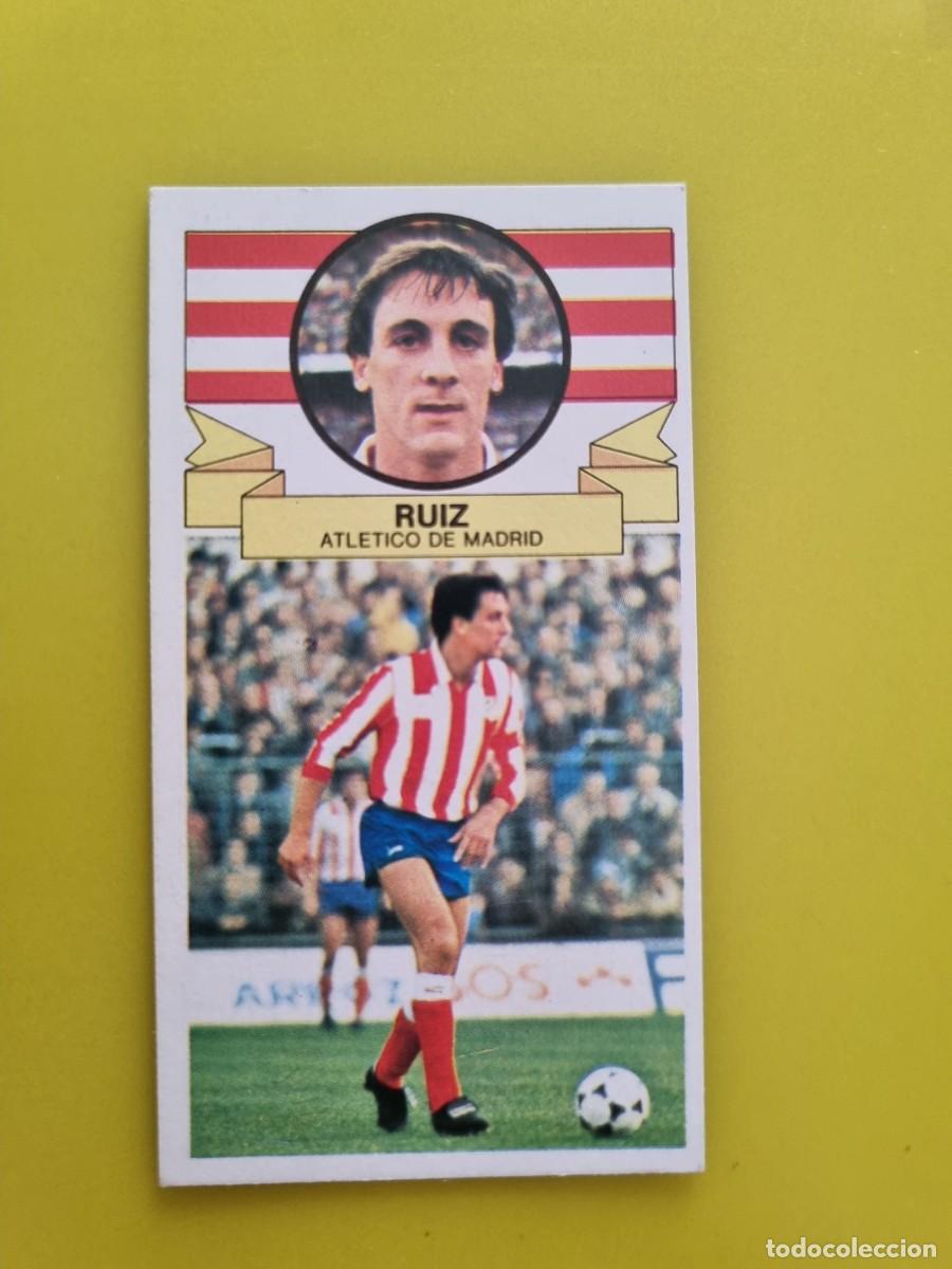 Cromos de f&uacute;tbol: CROMO LIGA ESTE 85 86 1985 1986 NUNCA PEGADO SIN PEGAR RUIZ ATL DE MADRID AR826