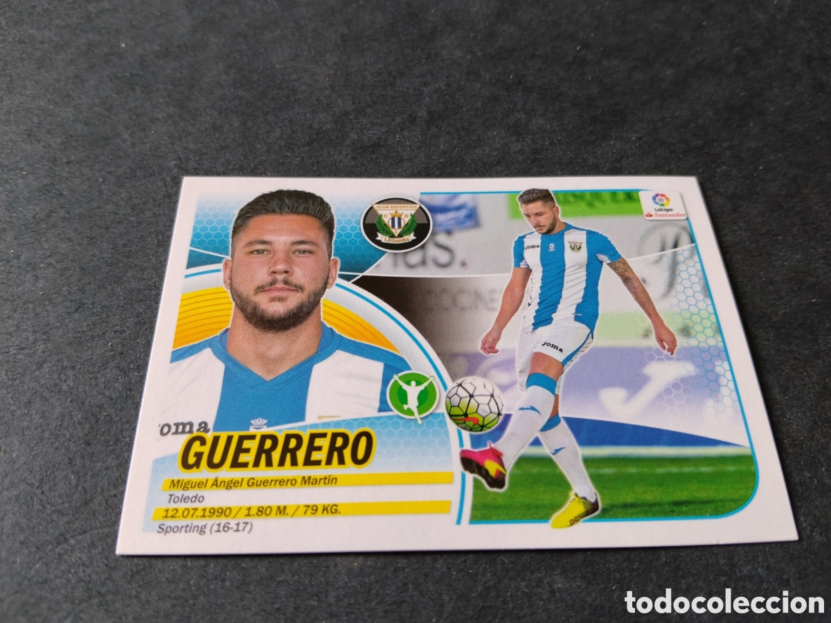 Cromos de f&uacute;tbol: Cromo Futbol 2016-17 , Guerrero , C.D. Leganes