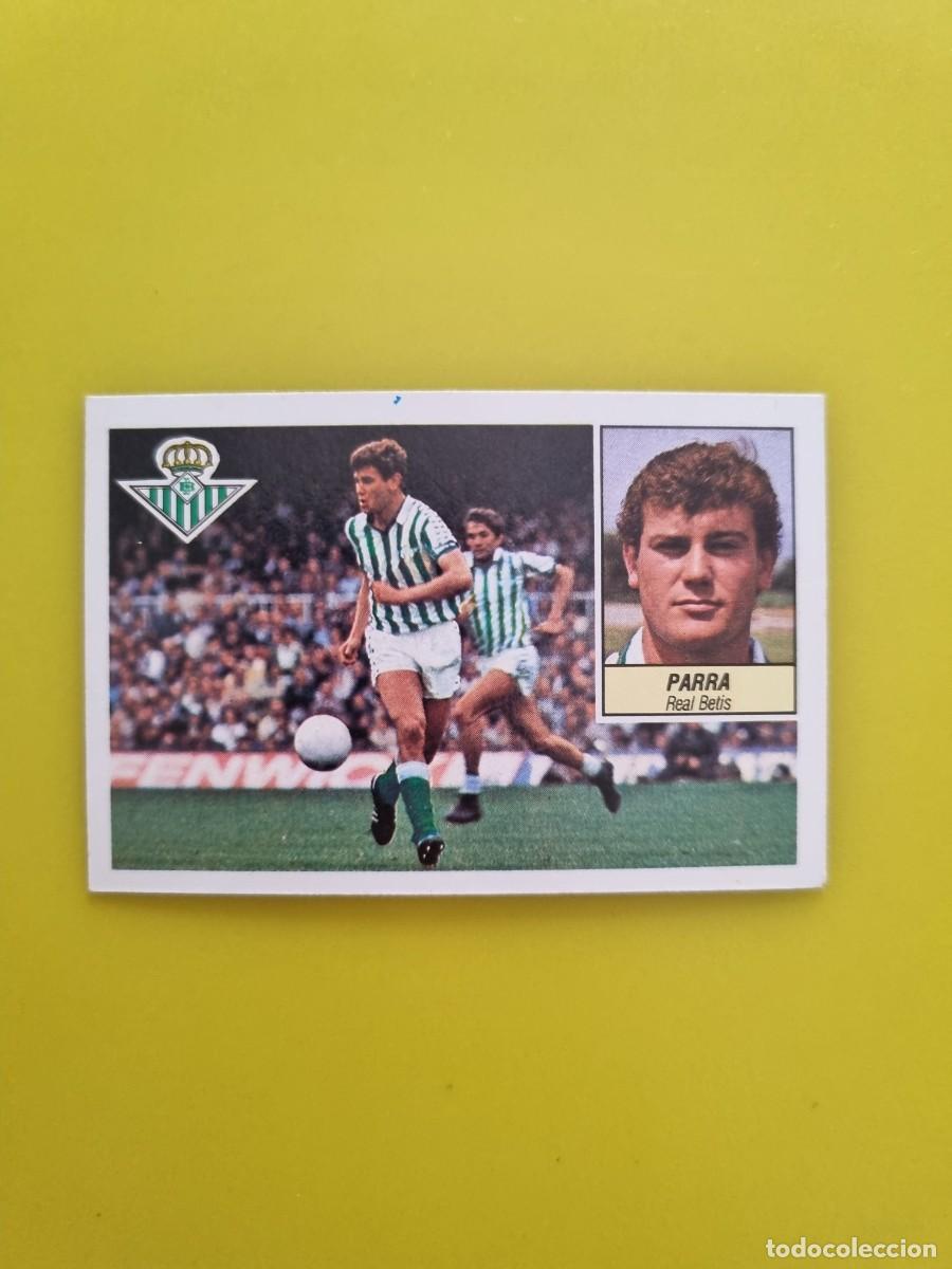Cromos de f&uacute;tbol: CROMO LIGA ESTE 84 85 1984 1985 NUNCA PEGADO SIN PEGAR PARRA REAL BETIS AR826