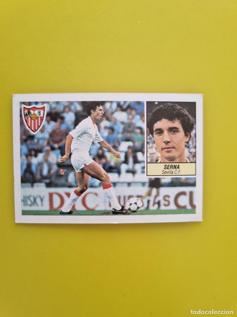 Cromos de f&uacute;tbol: CROMO LIGA ESTE 84 85 1984 1985 NUNCA PEGADO SIN PEGAR SERNA SEVILLA AR826