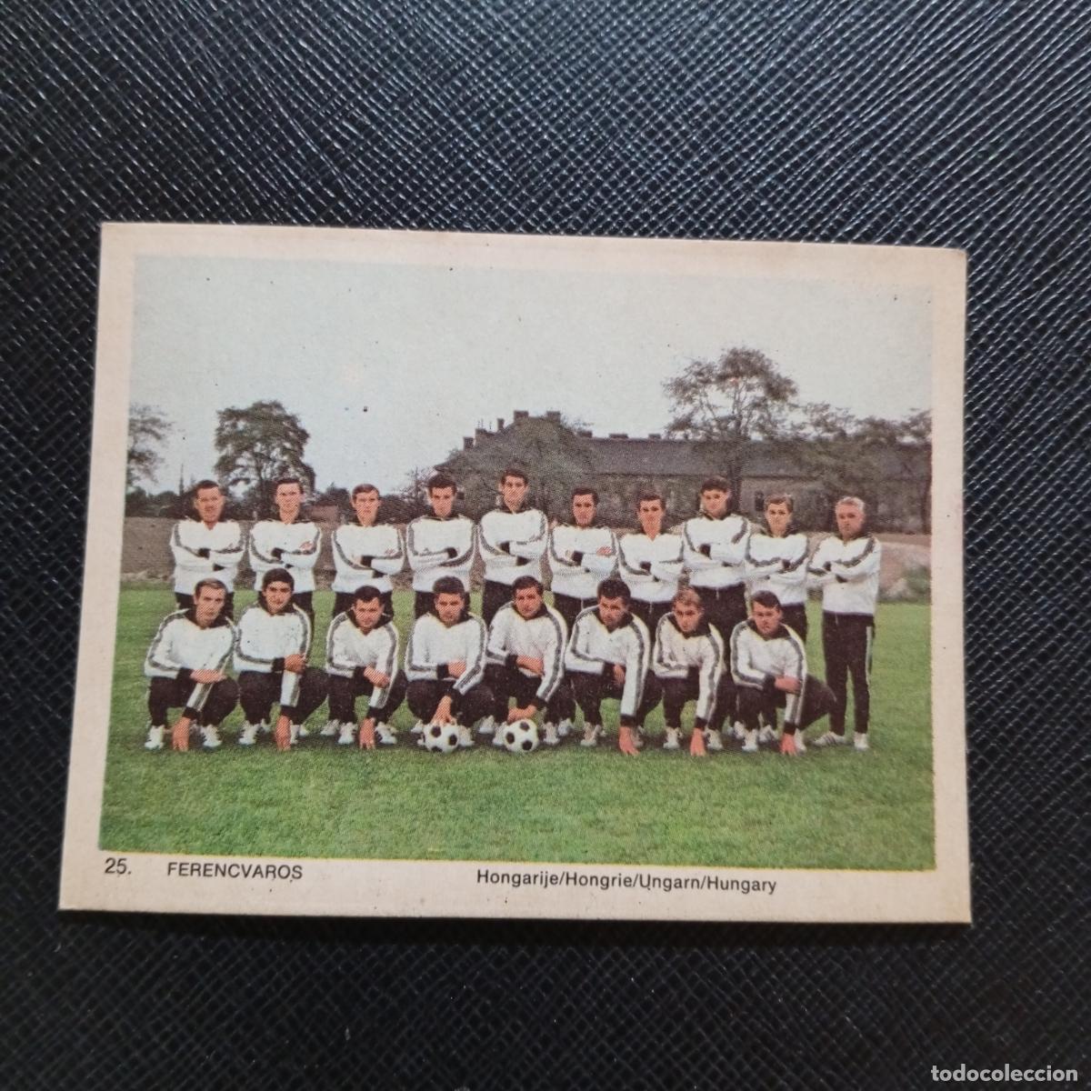 Cromos de f&uacute;tbol: 25 FERENCVAROS HUNGRIA MONTY GUM 1969 1970 CROMO FUTBOL 69 70 - SIN PEGAR - A44 PG163