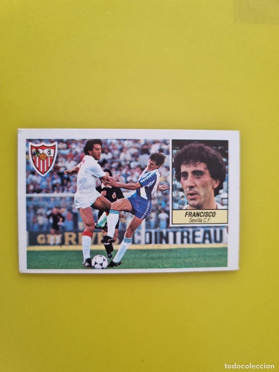 Cromos de f&uacute;tbol: CROMO LIGA ESTE 84 85 1984 1985 NUNCA PEGADO SIN PEGAR FRANCISCO SEVILLA AR826