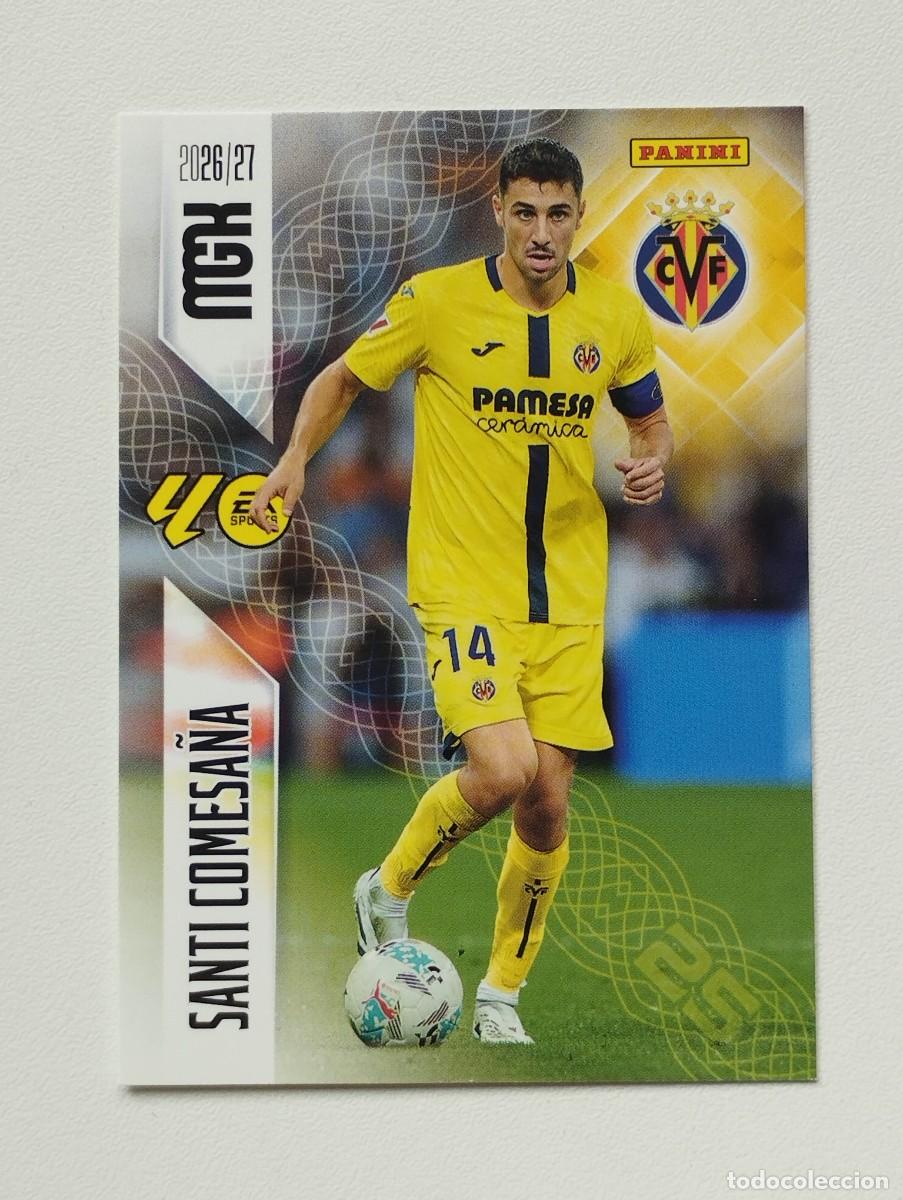 Cromos de f&uacute;tbol: CROMO 2026 2027 MEGACRACKS 27 26 MGK PANINI SANTI COMESA&Ntilde;A 370 VILLARREAL