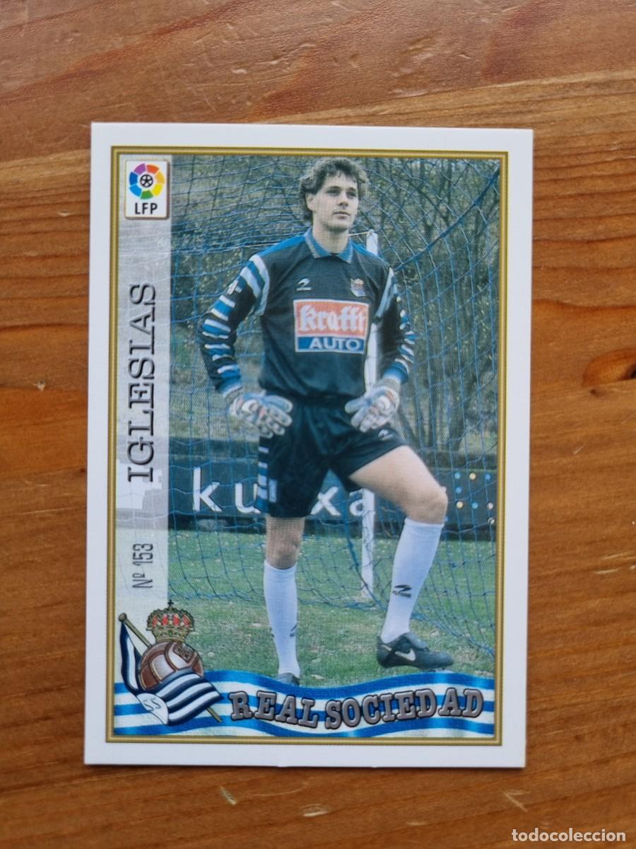 Cromos de f&uacute;tbol: 153 IGLESIAS (Real Sociedad). Las Fichas de la Liga 1997 1998 97 98 (Mundicromo)