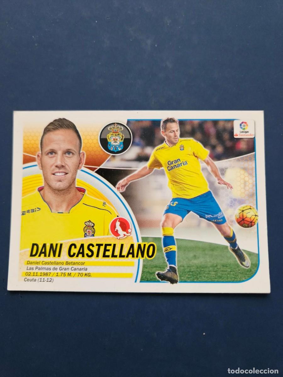 Cromos de Futebol: N&ordm; 7 DANI CASTELLANO LAS PALMAS LOGO NUEVO LIGA ESTE 16 17 2016 2017 SIN PEGAR NUNCA PEGADO