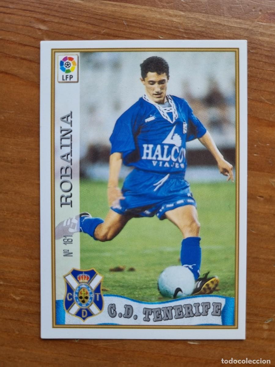 Cromos de f&uacute;tbol: 181 ROBAINA (CD Tenerife). Las Fichas de la Liga 1997 1998 97 98 (Mundicromo)