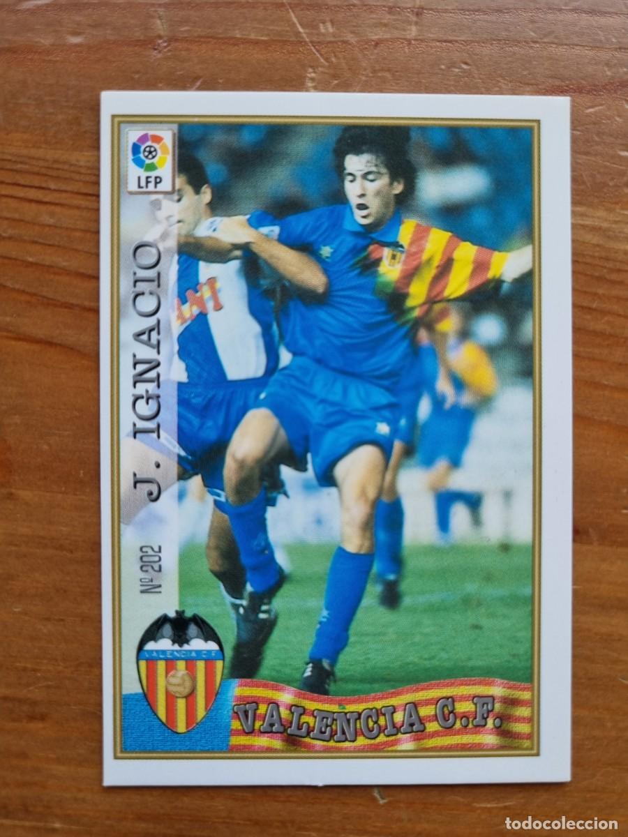 Fu&szlig;ball-Sticker: 202 JOS&Eacute; IGNACIO (Valencia CF). Las Fichas de la Liga 1997 1998 97 98 (Mundicromo)