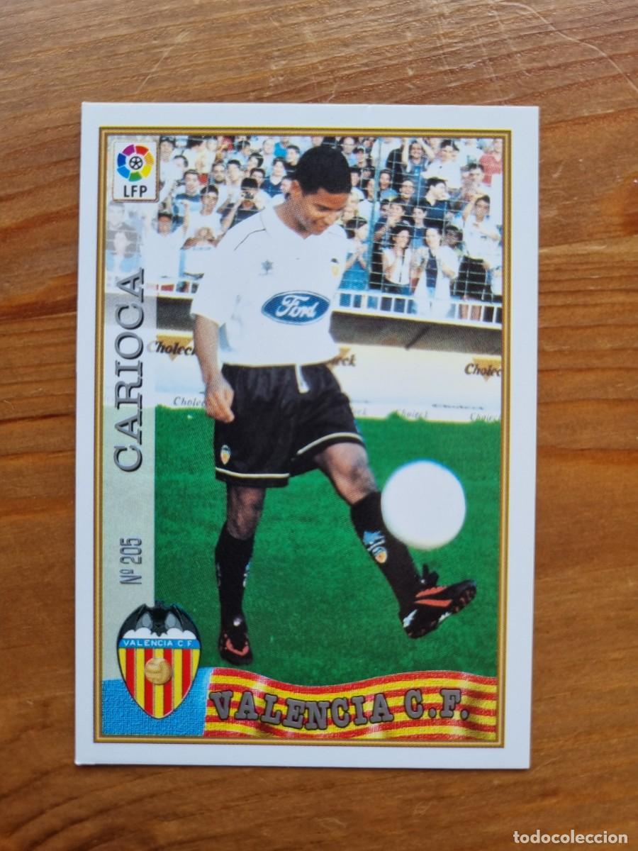 Fu&szlig;ball-Sticker: 205 CARIOCA (Valencia CF). Las Fichas de la Liga 1997 1998 97 98 (Mundicromo)