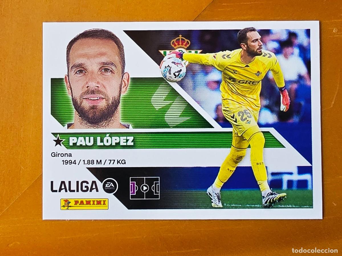 Figurine di Calcio: 4 Pau L&oacute;pez, Real Betis, Panini Ediciones Liga Este 2026 2027 26 27 sin pegar