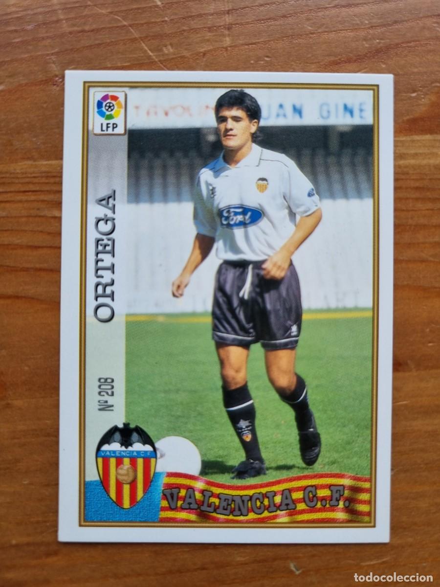 Figurine di Calcio: 208 ORTEGA (Valencia CF). Las Fichas de la Liga 1997 1998 97 98 (Mundicromo)