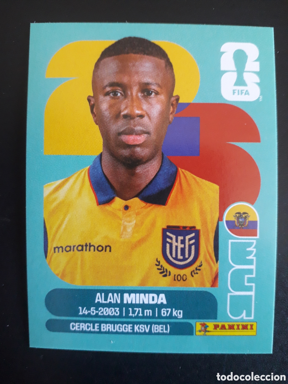 Cromos de f&uacute;tbol: MINDA ECUADOR ECU 18 MUNDIAL F&Uacute;TBOL 2026 FIFA WORLD CUP PANINI SIN PEGAR PEDIDO M&Iacute;NIMO 3&euro;