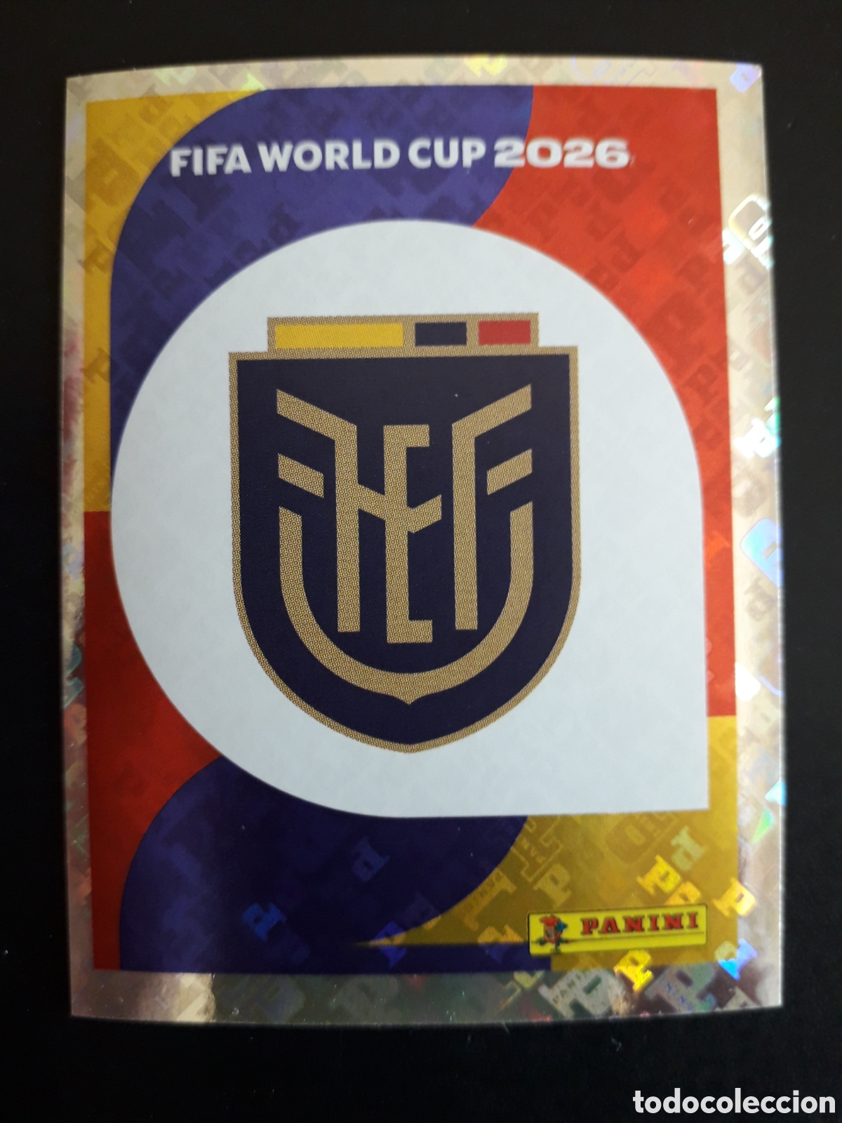 Cromos de f&uacute;tbol: ESCUDO ECUADOR ECU 1 MUNDIAL F&Uacute;TBOL 2026 FIFA WORLD CUP PANINI SIN PEGAR PEDIDO M&Iacute;NIMO 3&euro;