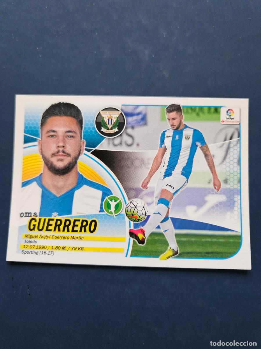 Figurine di Calcio: N&ordm; 15 GUERRERO LEGANES LOGO NUEVO LIGA ESTE 16 17 2016 2017 SIN PEGAR NUNCA PEGADO