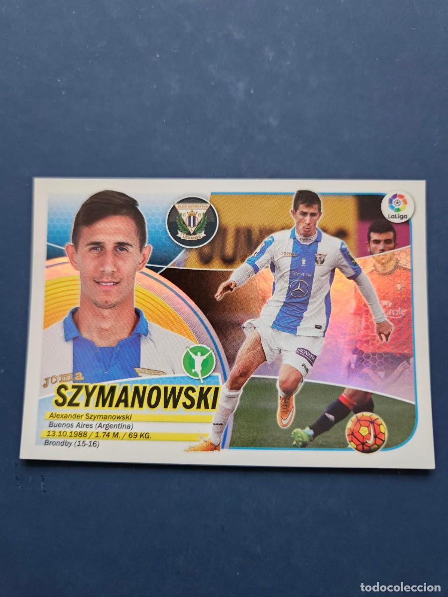 Figurine di Calcio: N&ordm; 16 SZYMANOWSKI LEGANES LIGA ESTE 16 17 2016 2017 SIN PEGAR NUNCA PEGADO