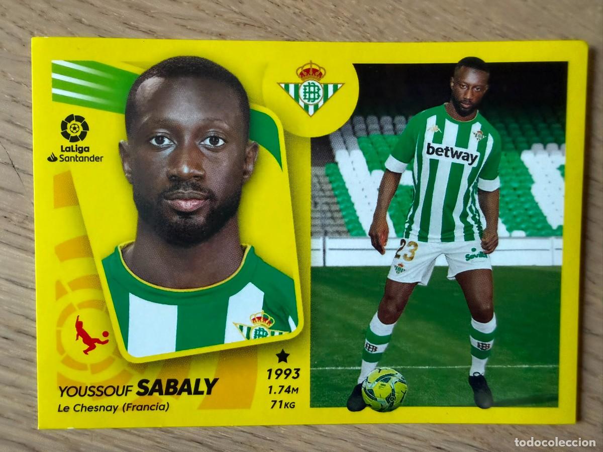 Cromos de Futebol: SABALY FICHAJE 2 REAL BETIS 21 22 2021 2022 LIGA SANTANDER COLECCIONES ESTE SIN PEGAR STICKER