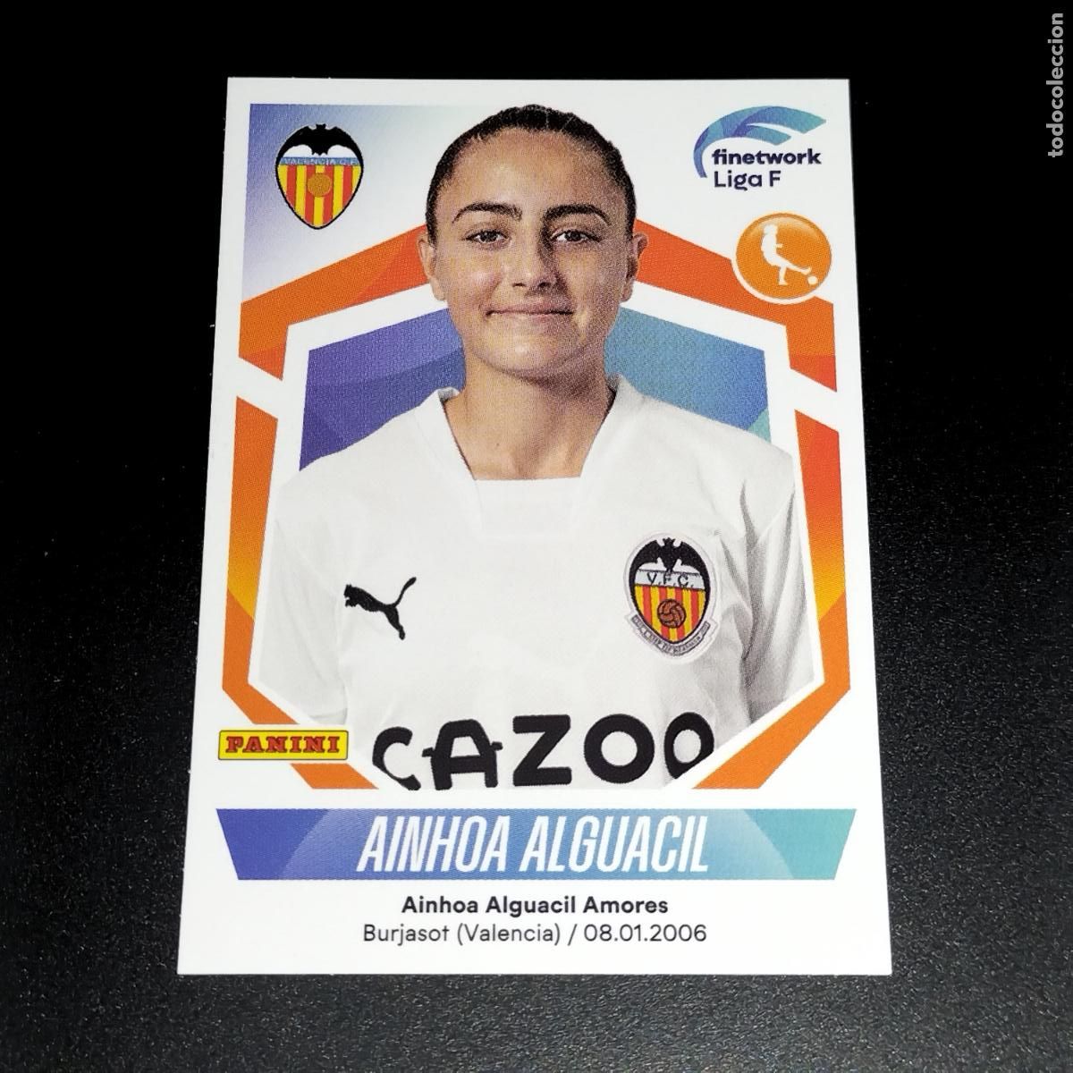 Cromos de f&uacute;tbol: N&ordm; 298 AINHOA ALGUACIL VALENCIA CROMOS FINETWORK LIGA F FEMENINA PANINI 2022 2023 22 23