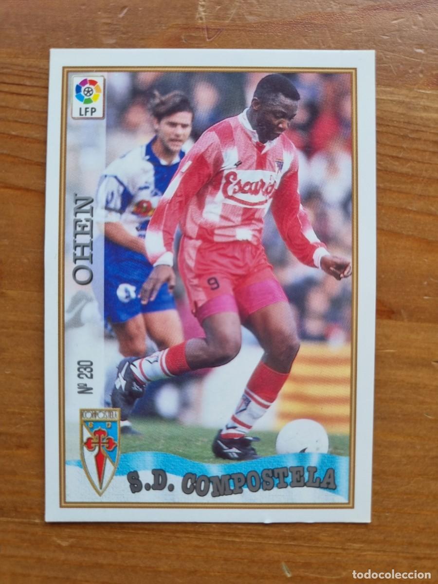Cromos de Futebol: 230 OHEN (SD Compostela). Las Fichas de la Liga 1997 1998 97 98 (Mundicromo)
