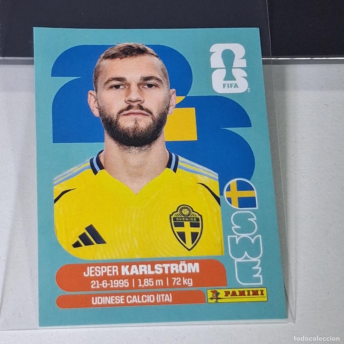 Cromos de f&uacute;tbol: B39 SWE10 JESPER KARLSTR&Ouml;M 10 SUECIA SWEDEN SWE MUNDIAL FIFA WORLD CUP 2026 STICKER PANINI