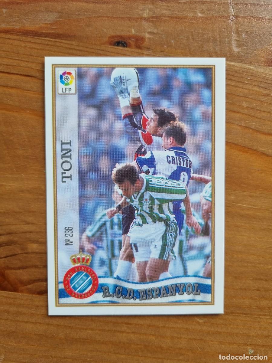 Figurine di Calcio: 236 TONI (RCD Espanyol). Las Fichas de la Liga 1997 1998 97 98 (Mundicromo)