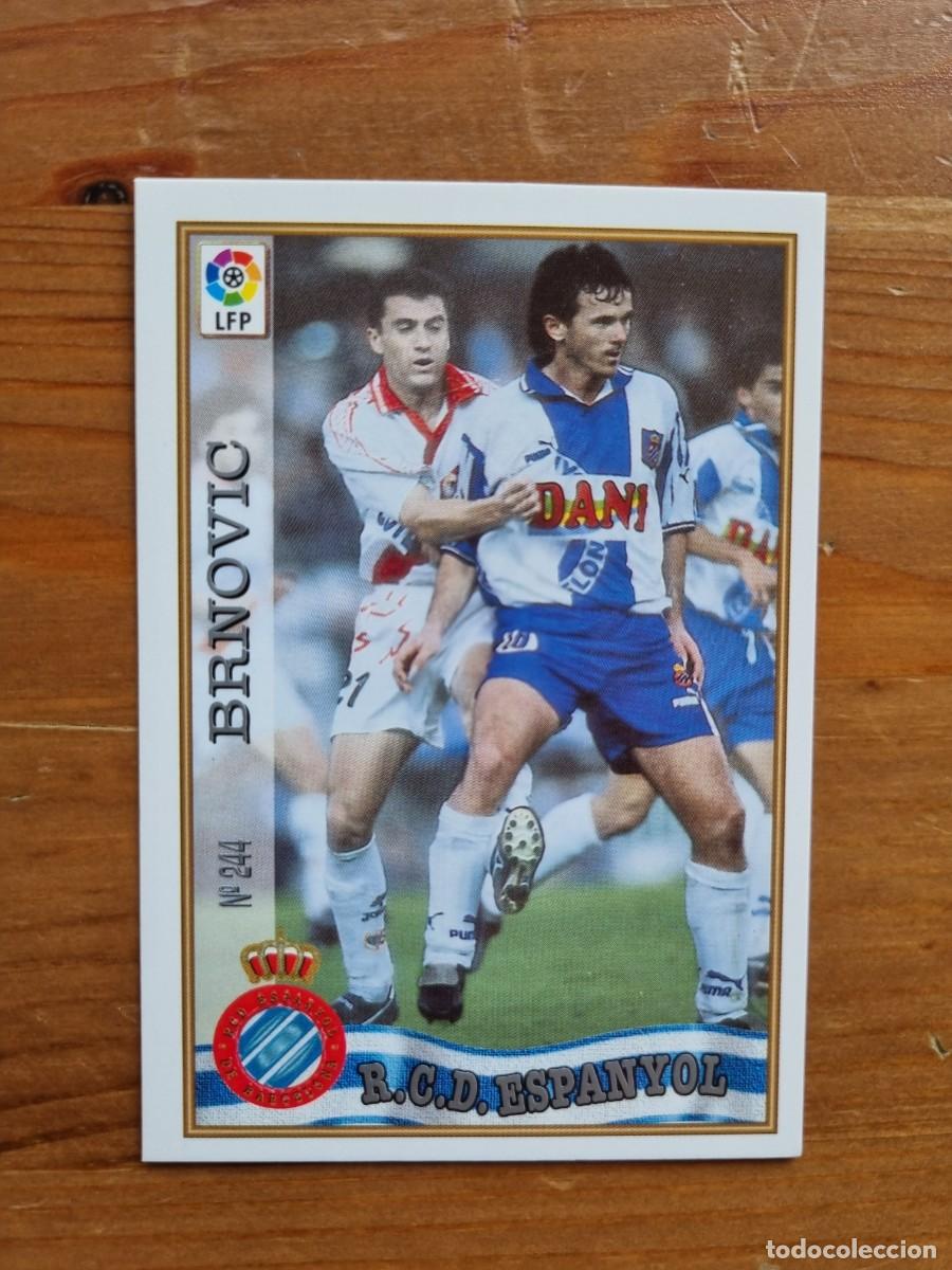 Cromos de f&uacute;tbol: 244 BRNOVIC (RCD Espanyol). Las Fichas de la Liga 1997 1998 97 98 (Mundicromo)