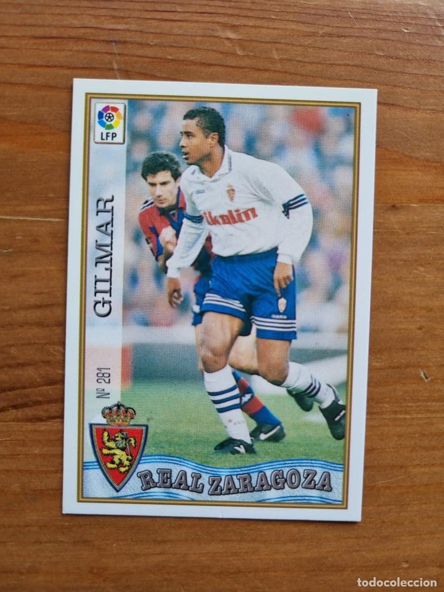 Cromos de f&uacute;tbol: 281 GILMAR (Real Zaragoza). Las Fichas de la Liga 1997 1998 97 98 (Mundicromo)