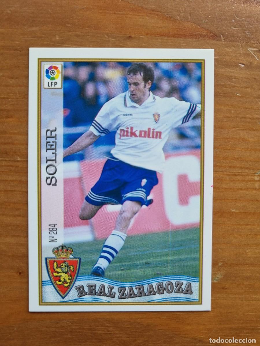 Cromos de f&uacute;tbol: 284 SOLER (Real Zaragoza). Las Fichas de la Liga 1997 1998 97 98 (Mundicromo)