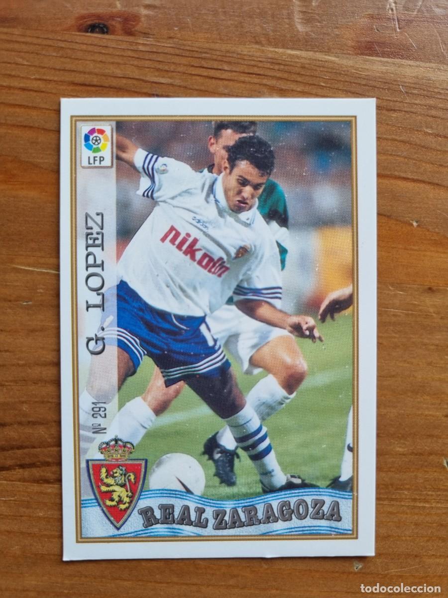 Cromos de f&uacute;tbol: 291 GUSTAVO L&Oacute;PEZ (Real Zaragoza). Las Fichas de la Liga 1997 1998 97 98 (Mundicromo)