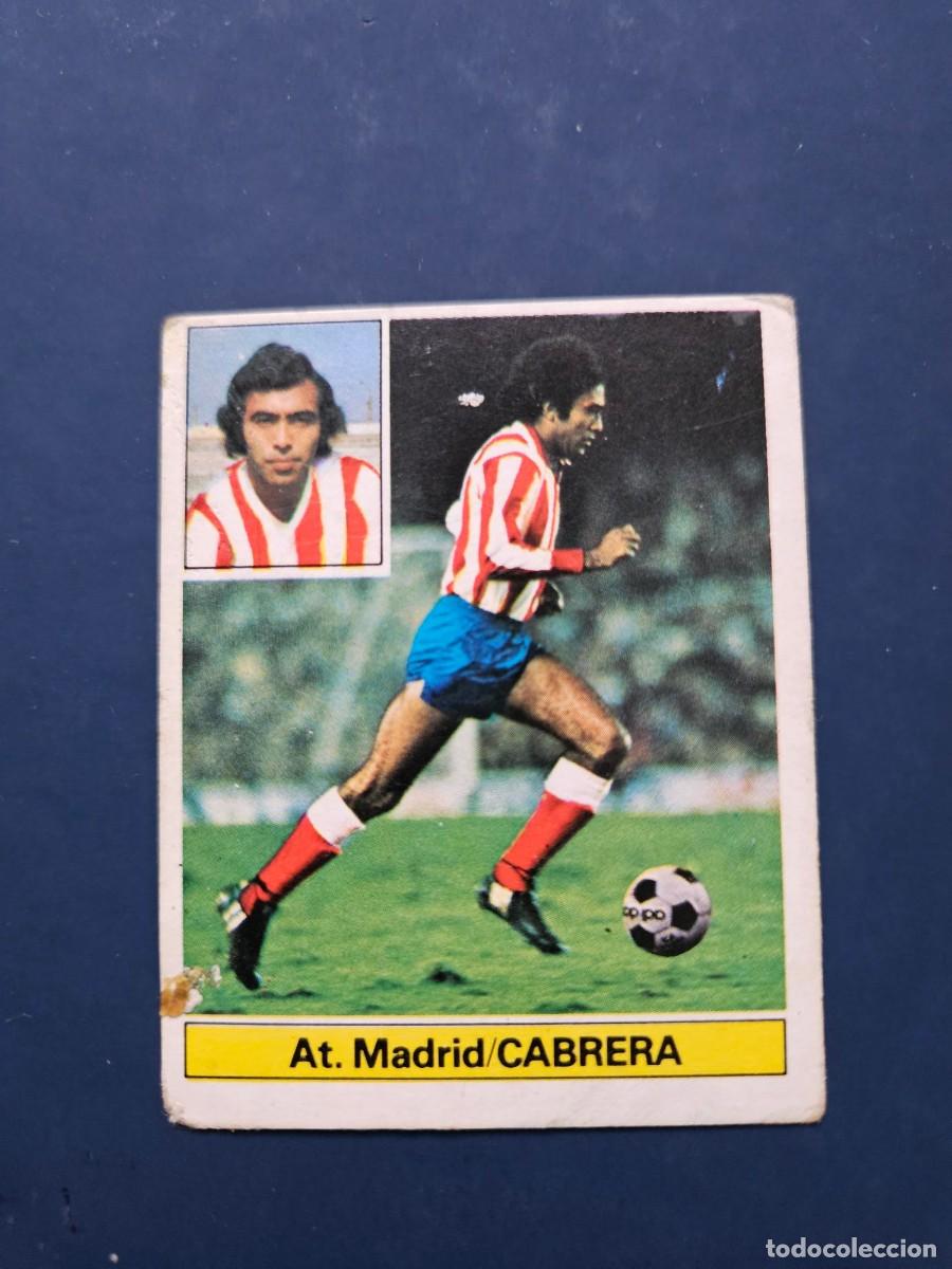 Figurine di Calcio: *CABRERA ATLETICO MADRID LIGA ESTE 81 82 1981 1982 SIN PEGAR NUNCA PEGADO MANCHA FRONTAL
