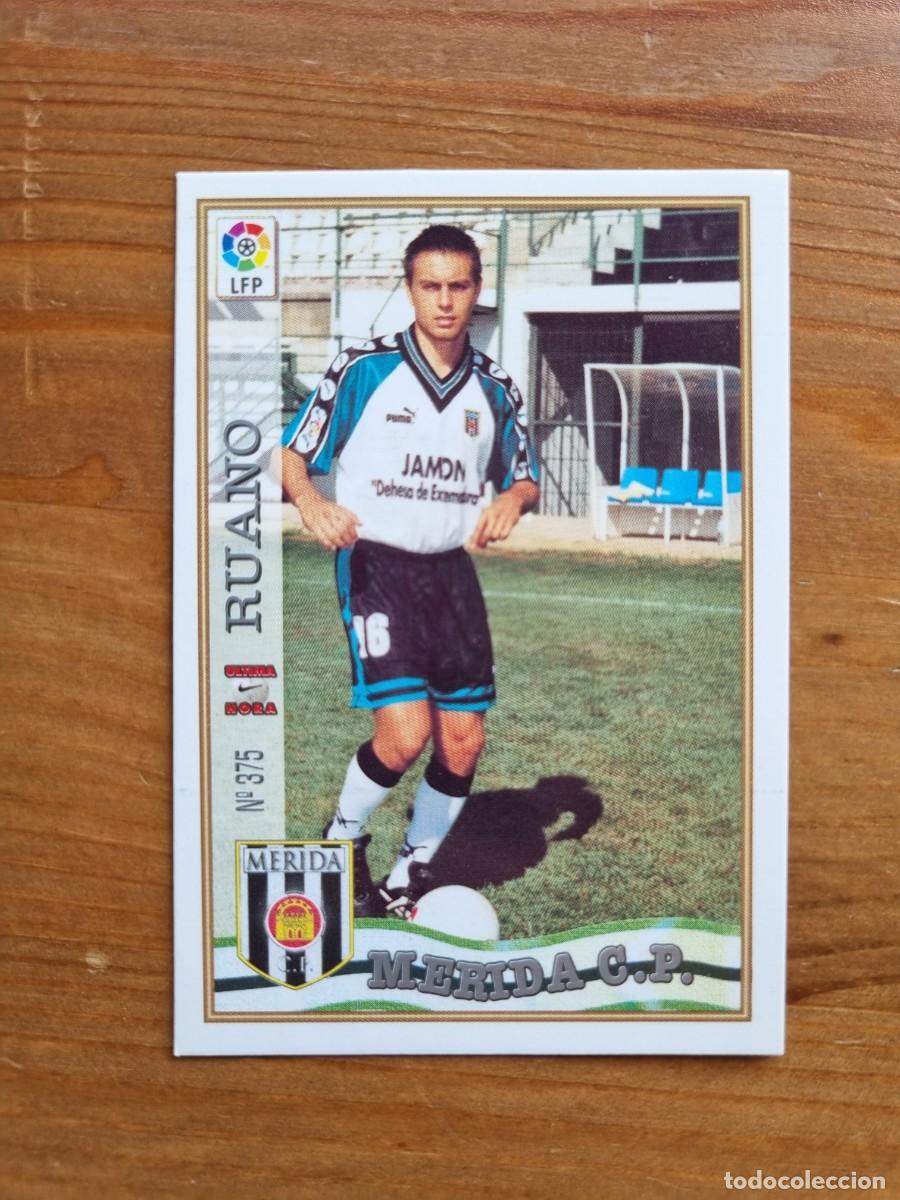 Fu&szlig;ball-Sticker: 375 RUANO (CP M&eacute;rida) &Uacute;LTIMA HORA. Las Fichas de la Liga 1997 1998 97 98 (Mundicromo)