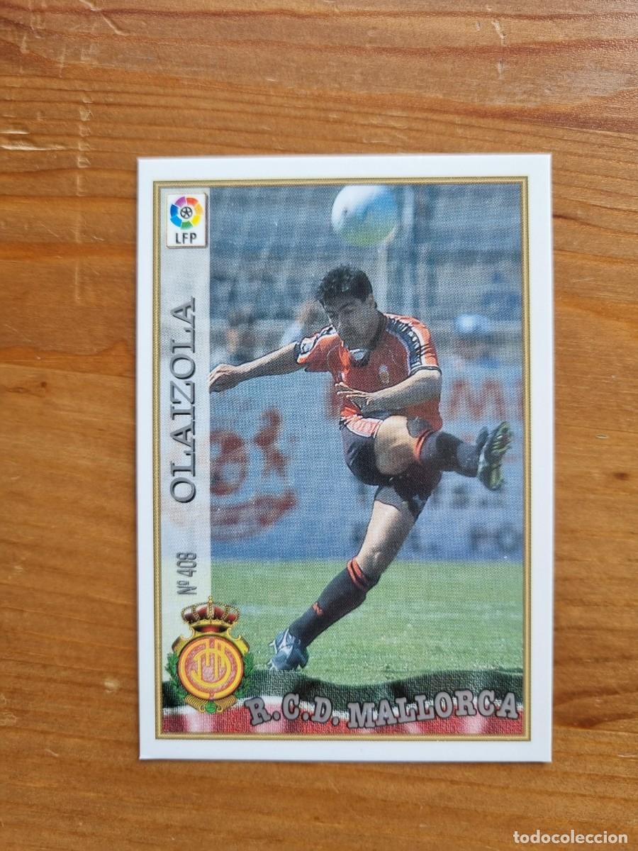 Cromos de f&uacute;tbol: 408 OLAIZOLA (RCD Mallorca). Las Fichas de la Liga 1997 1998 97 98 (Mundicromo)
