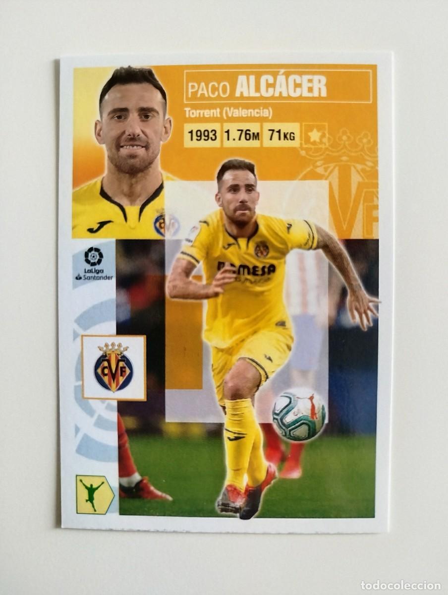 Cromos de f&uacute;tbol: Paco Alc&aacute;cer 18 SIN PEGAR NUNCA PEGADO Villarreal CF Liga Ediciones Este 20 21 / 2020 2021