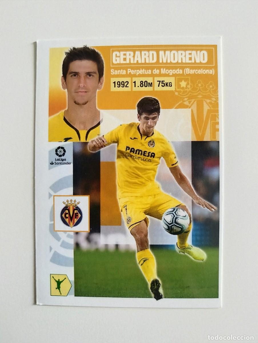 Cromos de f&uacute;tbol: Gerard Moreno 17 SIN PEGAR NUNCA PEGADO Villarreal CF Liga Ediciones Este 20 21 / 2020 2021
