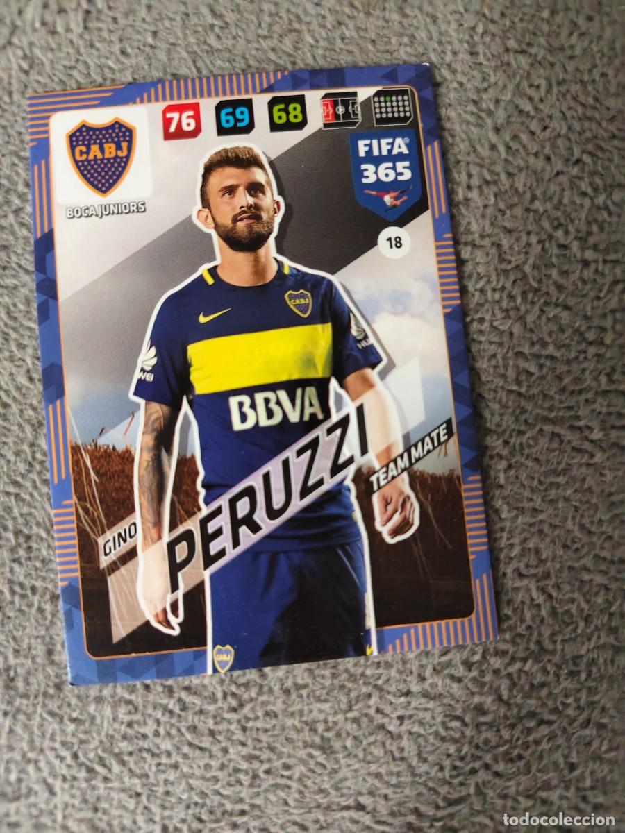 Cromos de f&uacute;tbol: 365 ADRENALYN XL 2018 18 GINO PERUZZI BOCA JUNIORS TEAM MATE FIFA PANINI 17 2017 18 AXL AAP