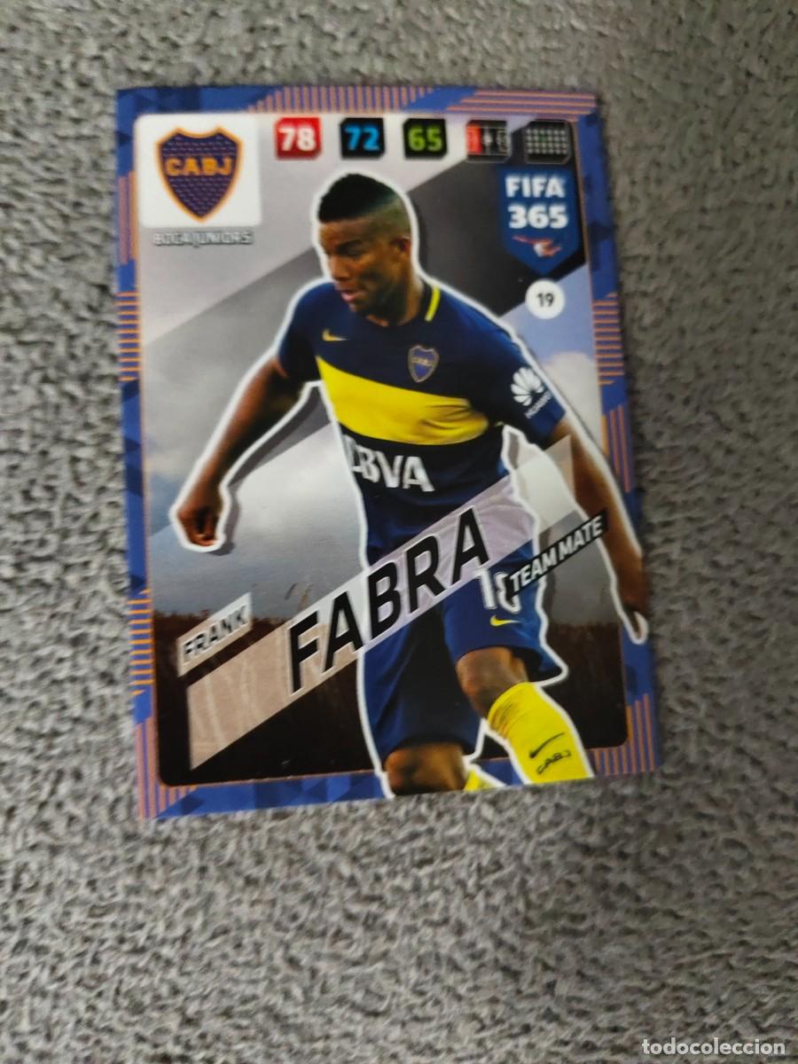 Cromos de f&uacute;tbol: 365 ADRENALYN XL 2018 19 FRANK FABRA BOCA JUNIORS TEAM MATE FIFA PANINI 17 2017 18 AXL AAP
