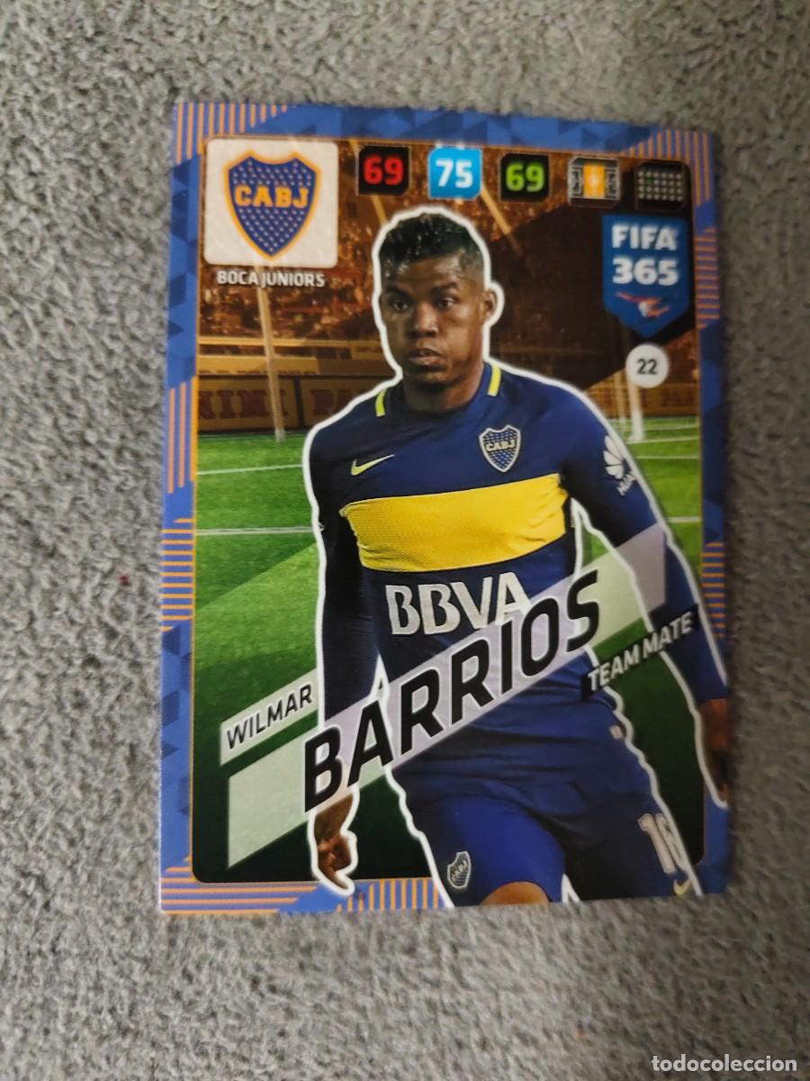 Cromos de f&uacute;tbol: 365 ADRENALYN XL 2018 22 WILMAR BARRIOS BOCA JUNIORS TEAM MATE FIFA PANINI 17 2017 18 AXL AAP