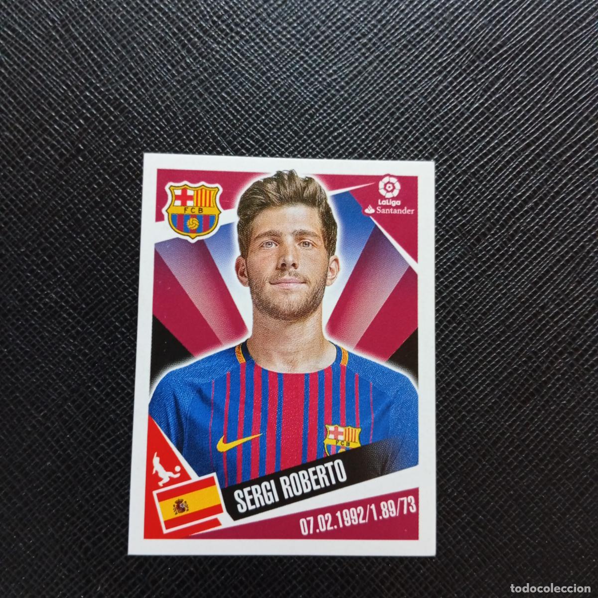 Cromos de Futebol: 41 SERGI ROBERTO BARCELONA PANINI 2017 2018 CROMO FUTBOL 17 18 - SIN PEGAR - A75 PG21