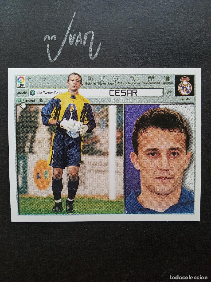 Cromos de f&uacute;tbol: CESAR REAL MADRID ⚽ COLECCIONES ESTE &reg; 2001 2002 LIGA 01 02 SIN PEGAR NUNCA PEGADO NUEVO