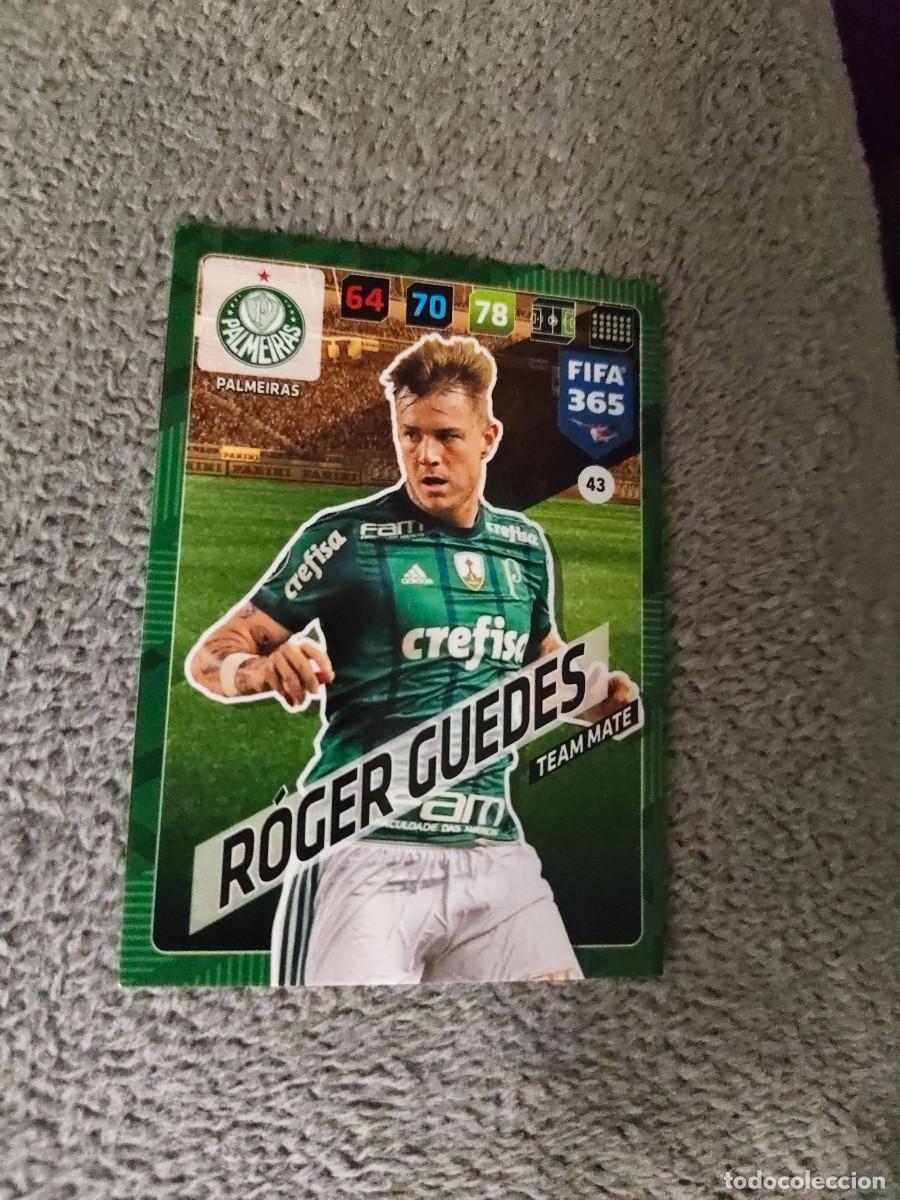 Cromos de f&uacute;tbol: 365 ADRENALYN XL 2018 43 R&Oacute;GER GUEDES PALMEIRAS TEAM MATE FIFA PANINI 17 2017 18 AXL AAP