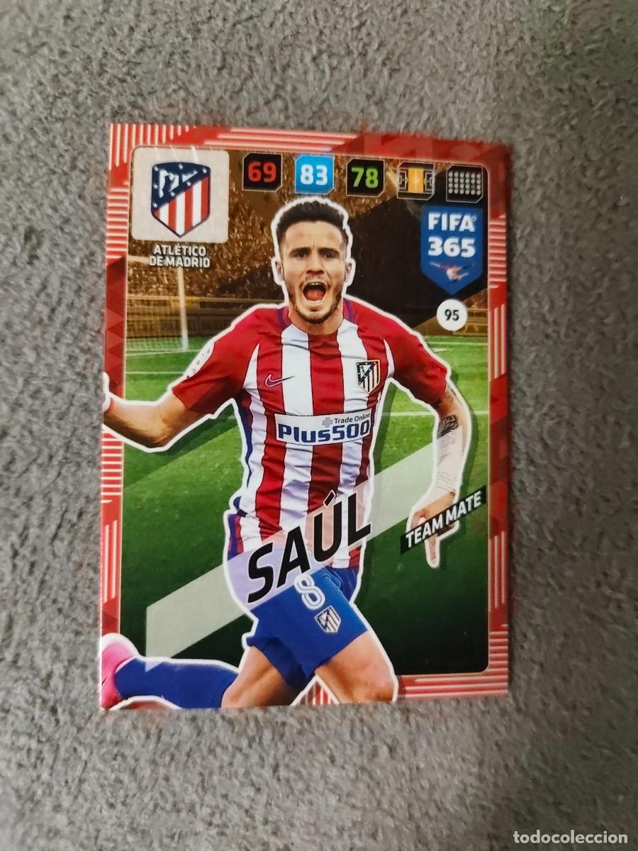 Cromos de f&uacute;tbol: 365 ADRENALYN XL 2018 95 SA&Uacute;L ATL&Eacute;TICO DE MADRID TEAM MATE FIFA PANINI 17 2017 18 AXL AAP